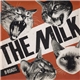 The Milk - B-Roads